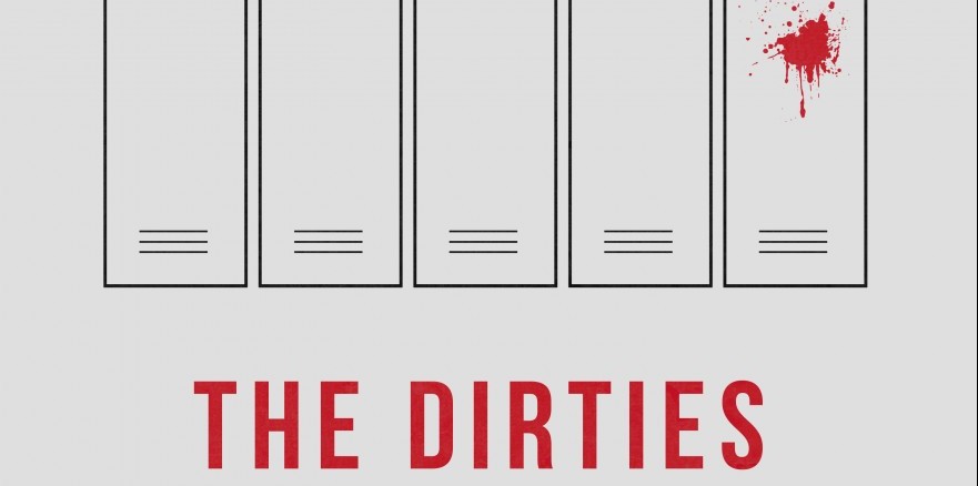 The Dirties: Movie Review